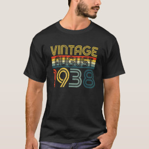 Vintage August 1938 84th Birthday  84 Years Old Me T-Shirt