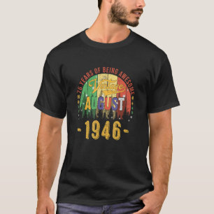 Vintage August 1946 76 Year Old 76th Birthday Awes T-Shirt