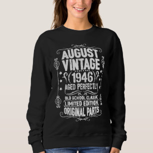 Vintage August 1946 76th Birthday Leo Girl Virgo M Sweatshirt