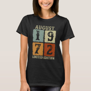 Vintage August 1972 50th Birthday 50 Year Old Men T-Shirt