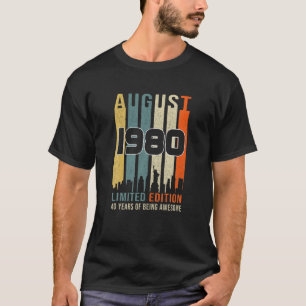 Vintage August 1980 Designs 40 Years Old Bday For T-Shirt