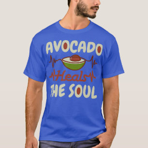 Vintage Avocado Heals The Soul Avocado Gift Health T-Shirt