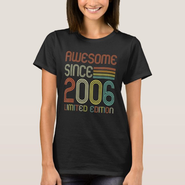 Vintage Awesome Since 2006  16th Birthday T-Shirt (Front)