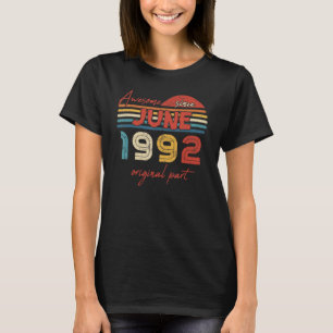 Vintage Awesome Since June 1992 Original Part T-Shirt
