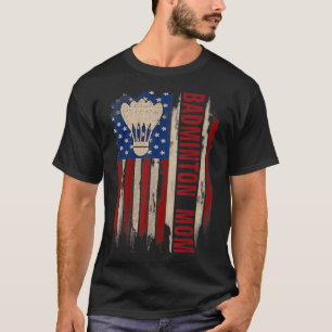 Vintage Badminton Mum American Usa Flag Funny Spor T-Shirt