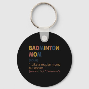 Vintage Badminton Mum Definition Badminton Mum For Key Ring
