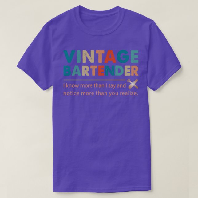 Vintage Bartender knows more T-Shirt (Design Front)