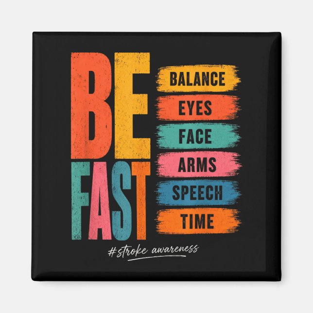 Vintage Be Fast Stroke Awareness Retro Suprter Magnet (Front)