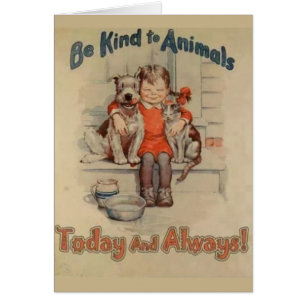 Vintage - Be Kind to Animals - Today & Always,