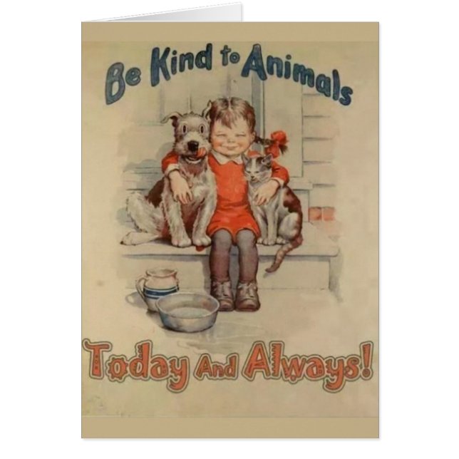 Vintage - Be Kind to Animals - Today & Always, (Front)