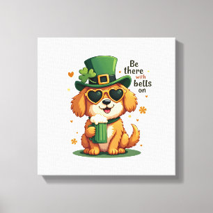 Vintage Be There With Bells On Dog St Patricks Day Canvas Print