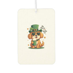 Vintage Be There With Bells On Dog St Patricks Day Car Air Freshener