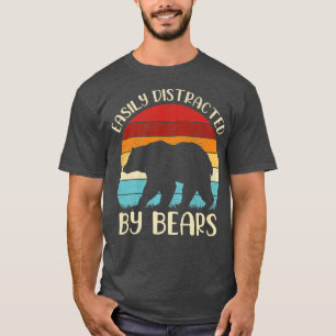 Vintage Bear Animal Lover Easily Distracted By Bea T-Shirt