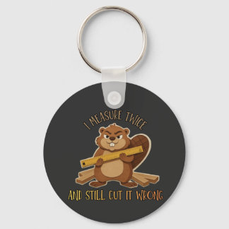 Vintage Beaver Woodworker – I Measure Twice Still Key Ring