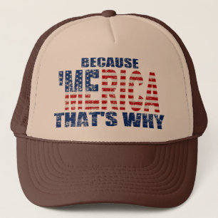 Vintage BECAUSE 'MERICA THAT'S WHY Trucker Hat