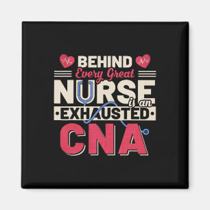 Vintage Behind Every Great Nurse Is An Exhausted C Magnet