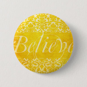 Vintage Believe Yellow Damask Button