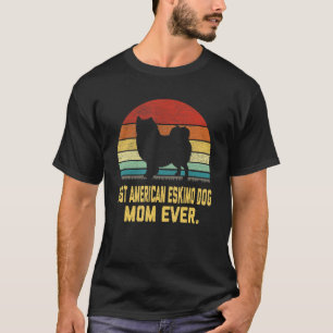 Vintage Best American Eskimo Dog Mom Ever T-Shirt