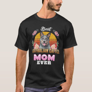 Vintage Best Australian Cattle Mum Ever Mothers Da T-Shirt