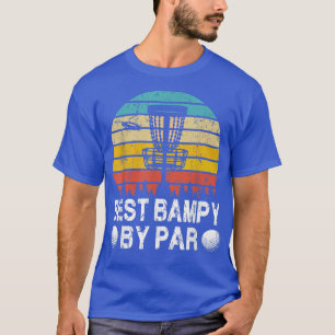 Vintage Best Bampy By Par Disc Golf Golfer Fathers T-Shirt