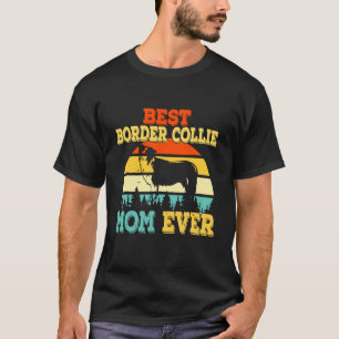 Vintage Best Border Collie Mum Ever Retro T-Shirt