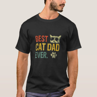 Vintage Best Cat Dad Ever Cat Daddy Father's Day T-Shirt