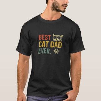 Vintage Best Cat Dad Ever Cat Daddy Gift T-Shirt