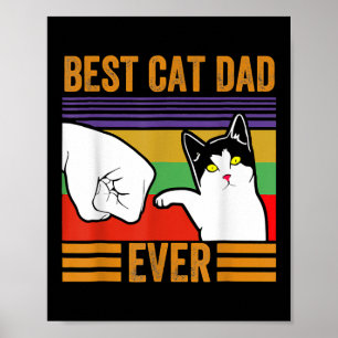 Vintage Best Cat Dad Ever Men Bump Fit Fathers Poster