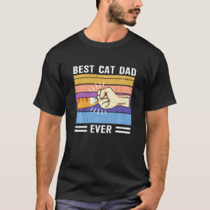 Vintage Best Cat Dad Ever Paw Fist Bump Father S D T-Shirt