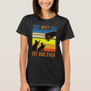 Vintage Best Cat Dad Ever T- Cat Daddy T-Shirt