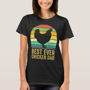 Vintage Best Chicken Dad Ever T-Shirt
