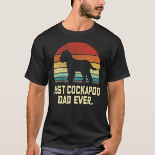 Vintage Best Cockapoo Dad Ever - Dog Lover T-Shirt
