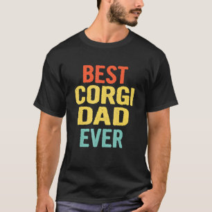 Vintage Best Corgi Dad Ever Retro Bday For Corgi D T-Shirt