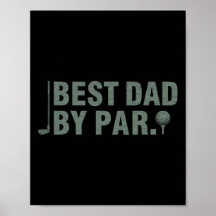 Vintage Best Dad By Par Father&# s Day Golfing Bi Poster