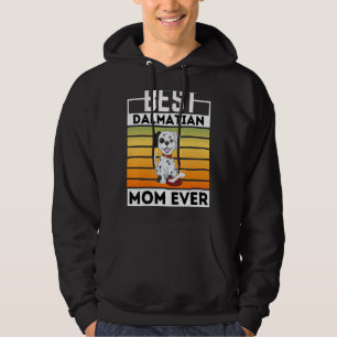 Vintage Best Dalmatian Mum Ever Dalmatian Mama Dog Hoodie