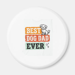 Vintage Best Dog Dad Ever Cute Dog Shirt Design_1 Magnet