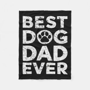 Vintage Best Dog Dad Ever Fathers Day  Fleece Blanket