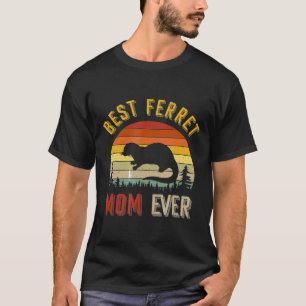 Vintage Best Ferret Mum Ever Mothers Day T-Shirt
