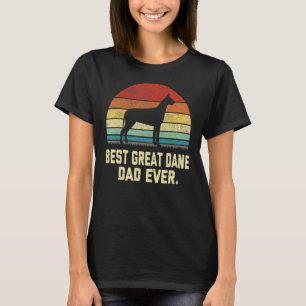 Vintage Best Great Dane Dad Ever Dog T-Shirt