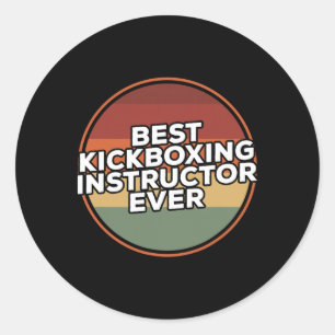 Vintage Best Kickboxing Instructor Ever Training Classic Round Sticker