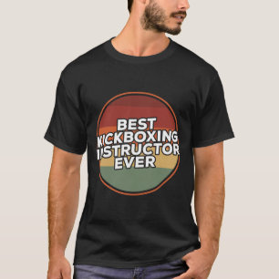 Vintage Best Kickboxing Instructor Ever Training  T-Shirt