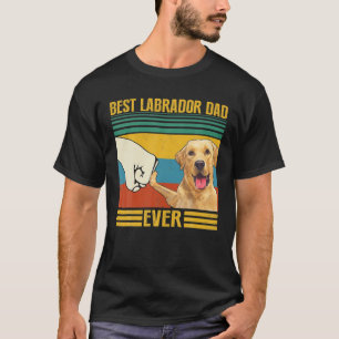 Vintage Best Labrador Dad Ever Great For Daddy Pet T-Shirt