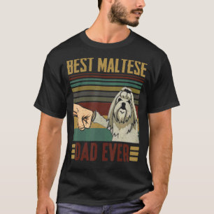 Vintage Best Maltese Dad Ever Dog Men  Fathers Day T-Shirt