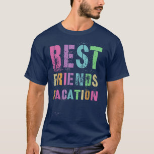 Vintage BEST Of FRIENDS VACATION 2022 Summer Trip T-Shirt