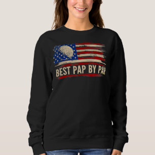 Vintage Best Pap By Par American Flag Golfgolfer Sweatshirt