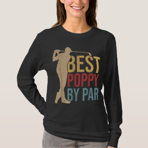 Vintage Best Poppy By Par Golf Fathers Day Gifts T-Shirt
