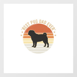 Vintage Best Pug Dad Ever Dog Lover Shirt Design_1 Window Cling