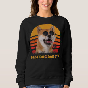 Vintage Best Shiba Inu Dog Dad Ever Puppy Fathers Sweatshirt