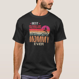 Vintage Best Snowboard Mummy Ever Father's Day T-Shirt