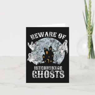 Vintage Beware Of Hitchhiking Ghosts Fun Halloween Card